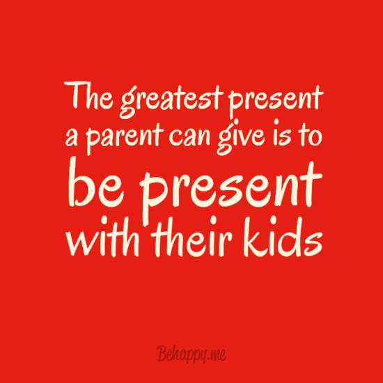 thegreatestpresent0aaparentcangiveisto0abepresent0awiththeirkids-default